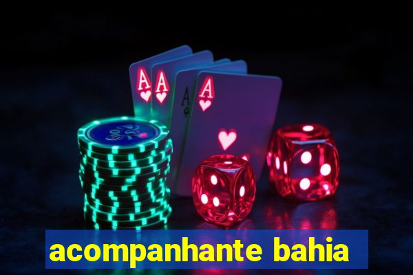 acompanhante bahia